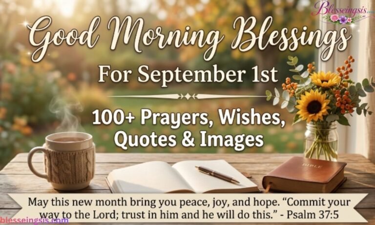 September 1st Good Morning Blessings 100+ Prayers, Wishes, Quotes & Images