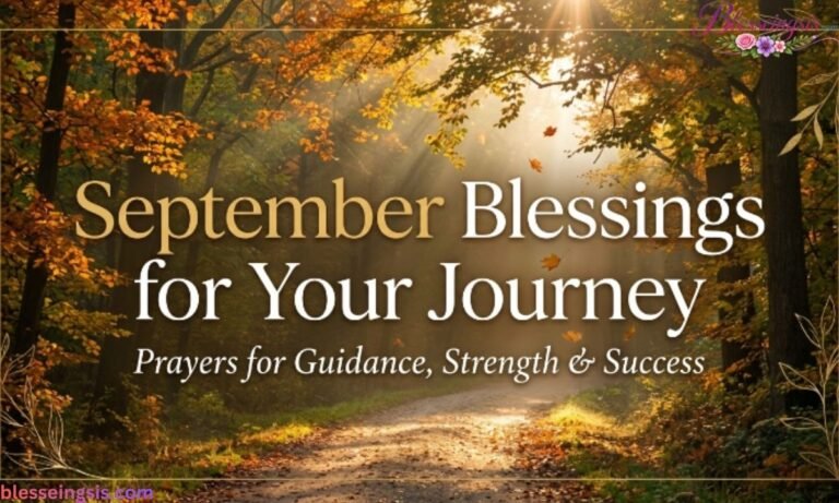 September Blessings for Your Journey Prayers for Guidance, Strength & Success