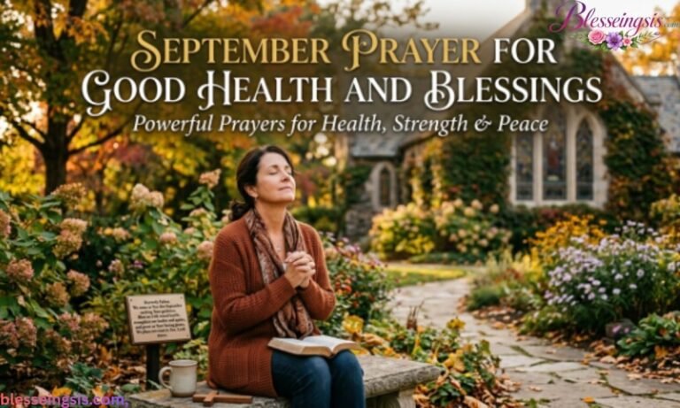 September Prayer for Good Health and Blessings Powerful Prayers for Health, Strength & Peace